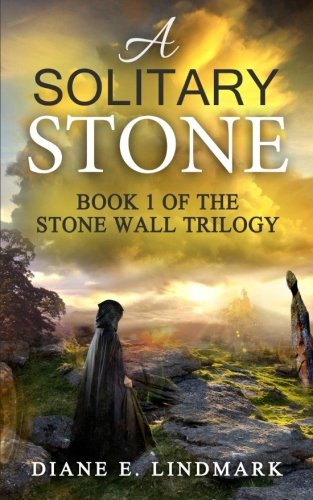 Stock image for A Solitary Stone (The Stone Wall) (Volume 1) for sale by Wonder Book