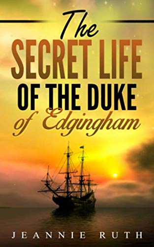Stock image for The Secret Life of the Duke of Edgingham for sale by Better World Books: West