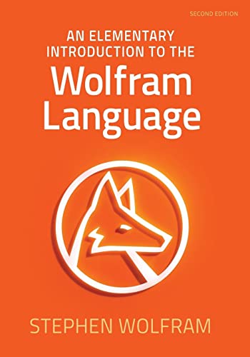 Imagen de archivo de An Elementary Introduction to the Wolfram Language - Second Edition a la venta por Zoom Books Company
