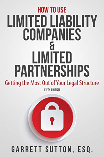 Beispielbild fr How to Use Limited Liability Companies & Limited Partnerships: Getting the Most Out of Your Legal Structure zum Verkauf von HPB-Ruby