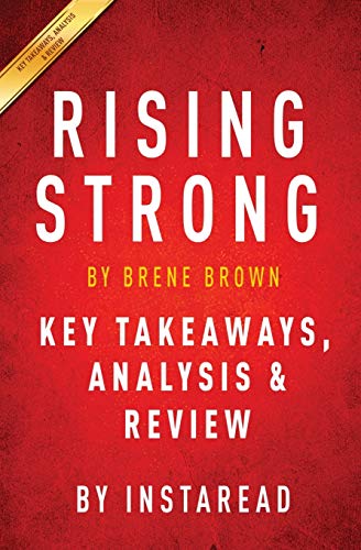 Imagen de archivo de RISING STRONG: BY BRENE BROWN | KEY TAKEAWAYS, ANALYSIS & REVIEW a la venta por KALAMO LIBROS, S.L.