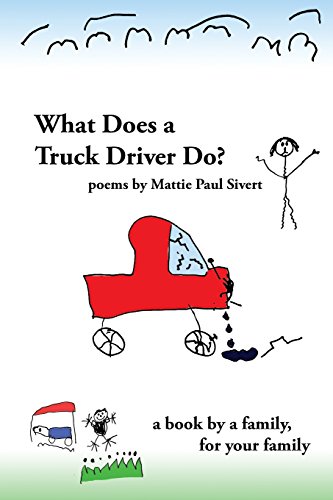 Imagen de archivo de What Does A Truck Driver Do? a la venta por THE SAINT BOOKSTORE