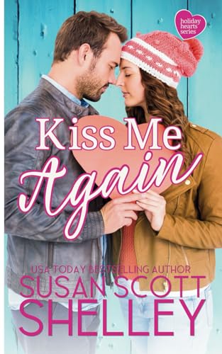 Beispielbild fr Kiss Me Again (Holiday Hearts) zum Verkauf von Lucky's Textbooks