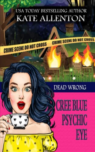 Beispielbild fr Dead Wrong (A Cree Blue Psychic Eye Mystery) zum Verkauf von BooksRun