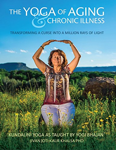 Stock image for The Yoga of Aging and Chronic Illness for sale by GF Books, Inc.