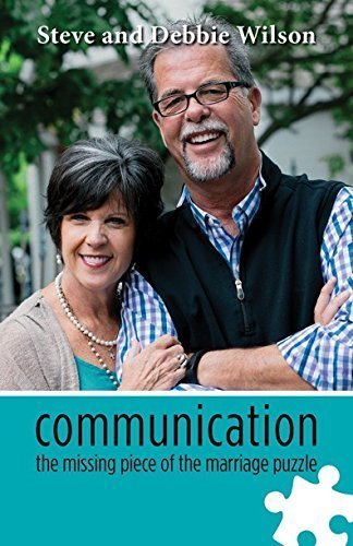 9781944244453: Communication: The Missing Piece of the Marriage Puzzle