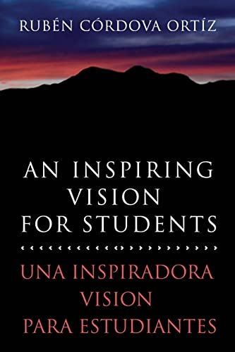 Imagen de archivo de An Inspiring Vision for Students: Una Inspiradora Vision Para Estudiantes a la venta por THE SAINT BOOKSTORE