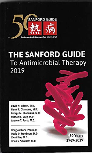 Beispielbild fr The Sanford Guide to Antimicrobial Therapy 2019: 50 Years: 1969-2019 zum Verkauf von Goodwill Books