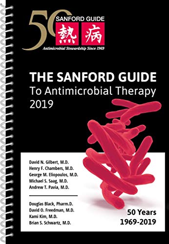 Imagen de archivo de The Sanford Guide to Antimicrobial Therapy 2019: 50 Years 1969-2019 a la venta por Goodwill of Colorado