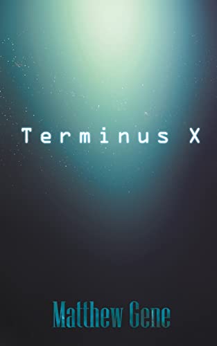 Stock image for Terminus X for sale by Lucky's Textbooks