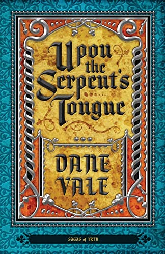 Stock image for Upon the Serpent's Tongue for sale by ThriftBooks-Dallas