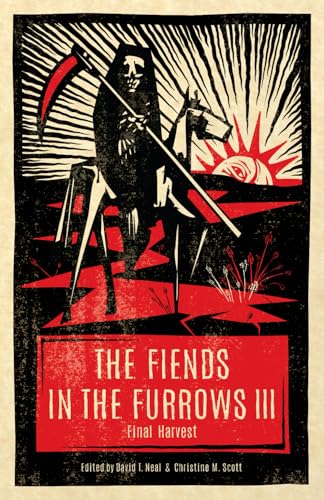 9781944286255: The Fiends in the Furrows III: Final Harvest