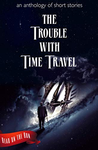 Imagen de archivo de The Trouble with Time Travel a la venta por HPB Inc.