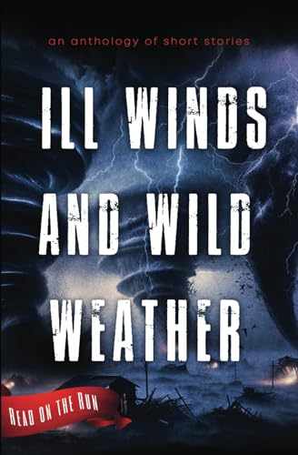 Stock image for Ill Winds and Wild Weather for sale by Books Unplugged