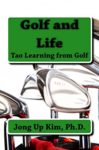 9781944290085: Golf and Life: Tao Learning from Golf: Volume 1