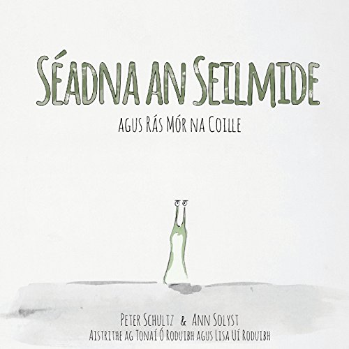 Stock image for Sadna an Seilmide agus Rs Mr na Coille (Irish Edition) for sale by Lucky's Textbooks