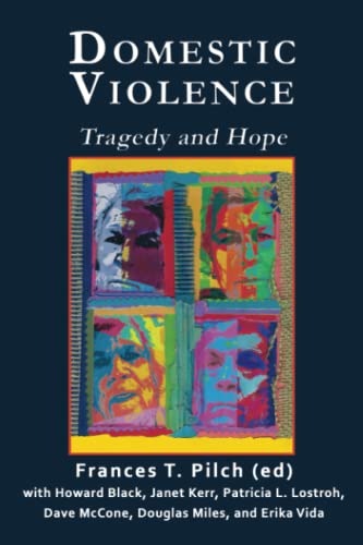Imagen de archivo de Domestic Violence: Tragedy and Hope a la venta por Redux Books