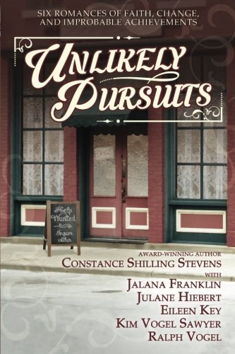 Stock image for Unlikely Pursuits: Six Romances of Faith, Change, and Improbable Achievements for sale by SecondSale