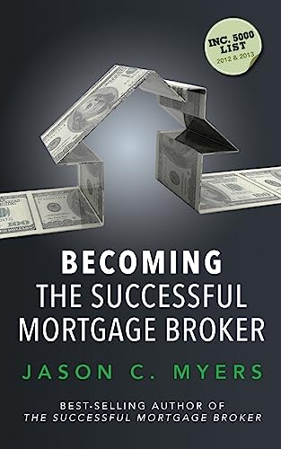 Beispielbild fr Becoming the Successful Mortgage Broker zum Verkauf von Better World Books