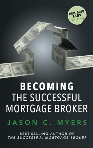 Stock image for Becoming the Successful Mortgage Broker for sale by Better World Books