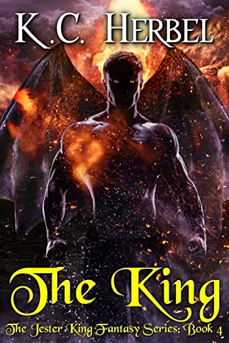 Beispielbild fr The King: The Jester King Fantasy Series: Book Four zum Verkauf von Books Unplugged