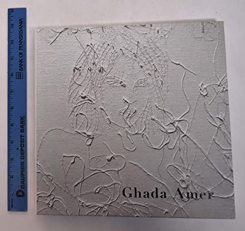 Stock image for Ghada Amer: Catalog of an exhibition held at New York, Cheim & Read from April 5-May 12, 2018 for sale by Housing Works Online Bookstore