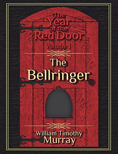 9781944320003: The Bellringer: Volume 1 of The Year of the Red Door