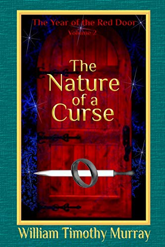 Beispielbild fr The Nature of a Curse Volume 2 of The Year of the Red Door zum Verkauf von PBShop.store US
