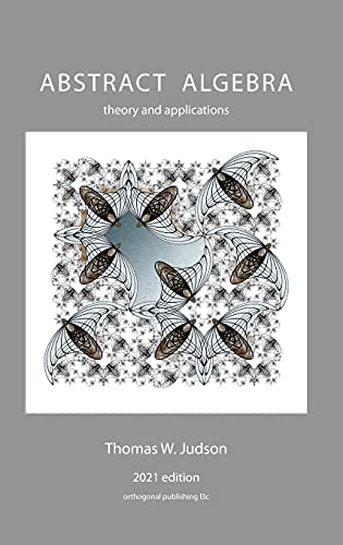 9781944325152: Abstract Algebra: Theory and Applications