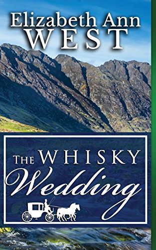 9781944345129: The Whisky Wedding: a Mr. Darcy and Elizabeth Bennet story