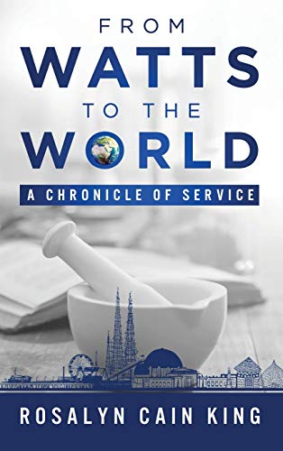 Stock image for From Watts to the World: A Chronicle of Service for sale by Bookmonger.Ltd