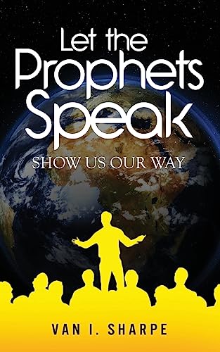 Stock image for Let the Prophets Speak: Show Us Our Way for sale by ThriftBooks-Dallas