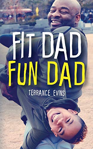 Stock image for Fit Dad Fun Dad for sale by ThriftBooks-Dallas