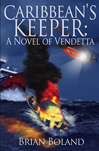 Stock image for Caribbean's Keeper: A Novel of Vendetta (The Cole Williams Story) for sale by BooksRun