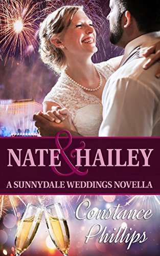 Stock image for Nate and Hailey: A Sunnydale Weddings Novella for sale by Lucky's Textbooks
