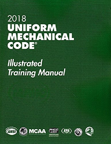Stock image for 2018 Uniform Mechanical Code Illustrated Training Manual with Tabs for sale by Textbooks_Source