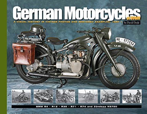 Imagen de archivo de German Motorcycles of WWII: A Visual History in Vintage Photos and Restored Examples, Part 1 a la venta por Old Army Books