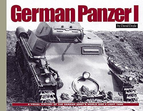 Imagen de archivo de German Panzer I: A Visual History of the German Army's WWII Early Light Tank (Visual History Series) a la venta por Front Cover Books