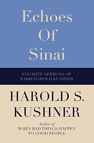 Beispielbild fr Echoes of Sinai : Favorite Sermons of Rabbi Harold Kushner zum Verkauf von Better World Books