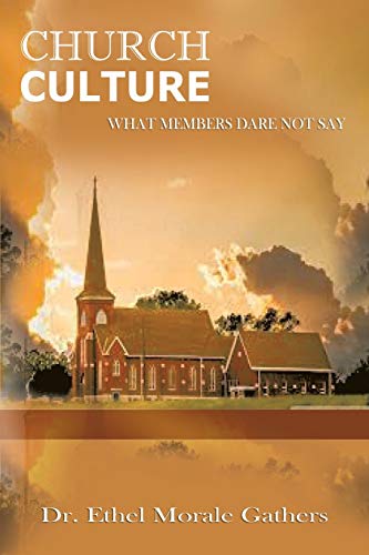 Imagen de archivo de Church Culture: What Members Dare Not Say a la venta por Bookmonger.Ltd