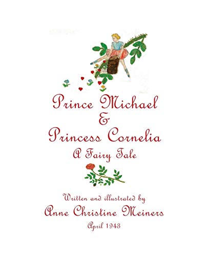 9781944386085: Prince Michael & Princess Cornelia: A Fairy Tale