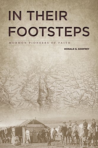 9781944394257: In Their Footsteps: Mormon Pioneers of Faith