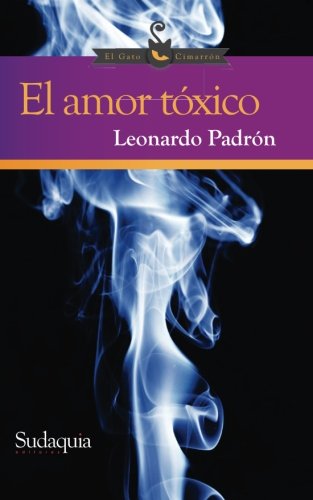 Imagen de archivo de El amor toxico a la venta por Revaluation Books