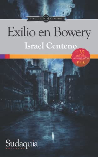 Stock image for Exilio en Bowery (Spanish Edition) for sale by GF Books, Inc.