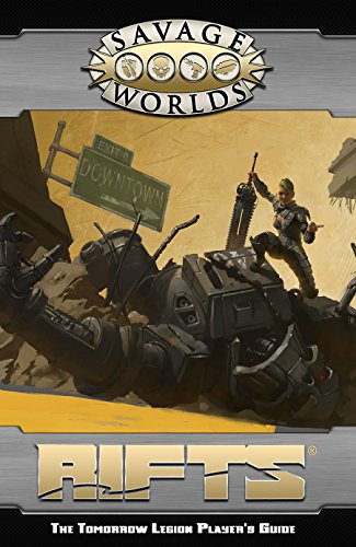 Beispielbild fr Savage Worlds: Rifts?: The Tomorrow Legion Players Guide (softback)(S2P11200) zum Verkauf von Books of the Smoky Mountains