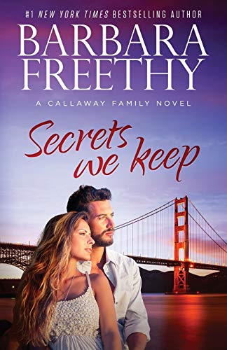 Beispielbild fr Secrets We Keep (Callaway Cousins #6) (Callaway Cousins series) zum Verkauf von BooksRun