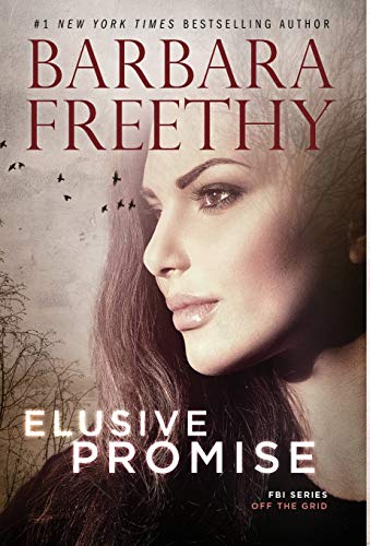 Beispielbild fr Elusive Promise (4) (Off the Grid: FBI) zum Verkauf von WorldofBooks