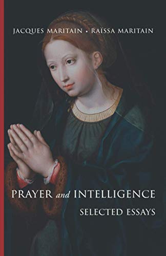 Stock image for Prayer and Intelligence Selected Essays for sale by Omega