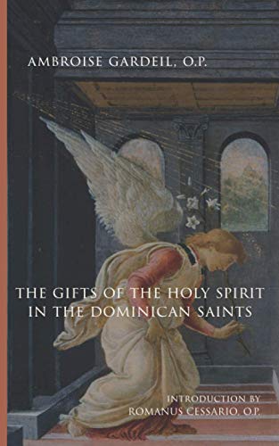 Stock image for The Gifts of the Holy Spirit in the Dominican Saints for sale by Irish Booksellers