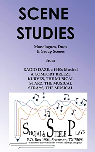 Imagen de archivo de Scene Studies: Monologues, Duos & Group Scenes: from A COMFORT BREEZE; KURVES, THE MUSICAL; STARZ, THE MUSICAL; STRAYS, THE MUSICAL a la venta por Lucky's Textbooks